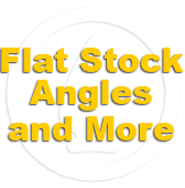 Flat Stock, Angles, and More